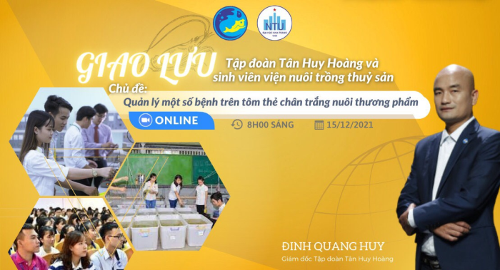 Chia sẻ, giao lưu giữa Tập đoàn Tân Huy Hoàng và Sinh viên Viện Nuôi trồng Thủy sản – Trường Đại học Nha Trang